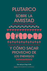 Sobre la amistad y c&oacute;mo sacar provecho de los enemigos