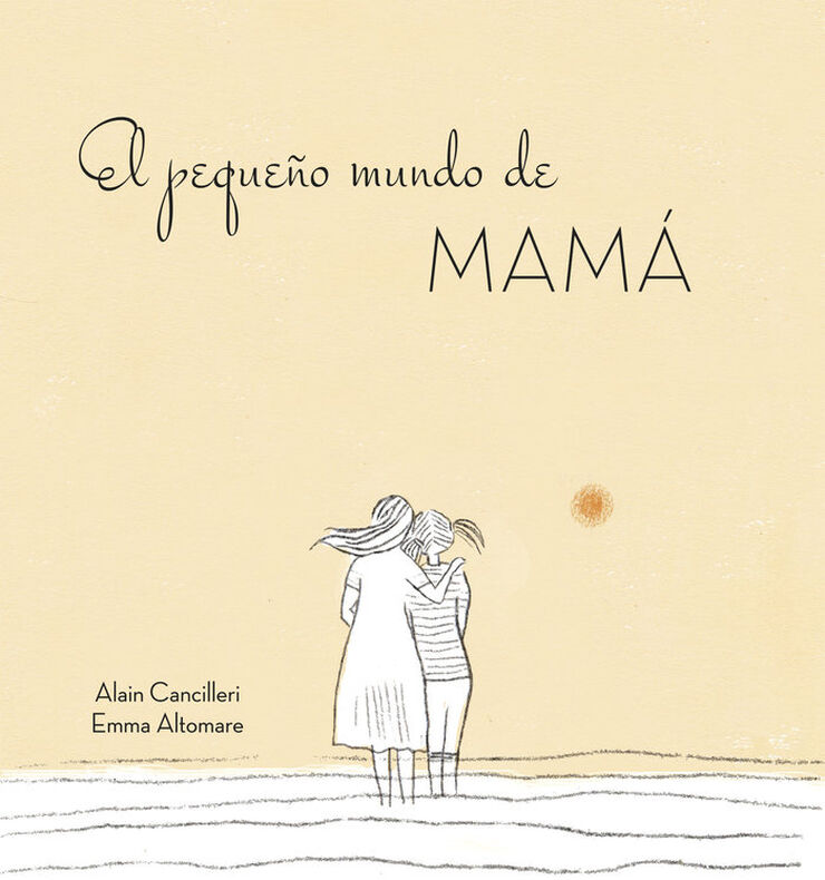 El peque&ntilde;o mundo de mam&aacute;