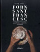 Forn Sant Francesc. Panader&iacute;a y reposter&iacute;a tradicional