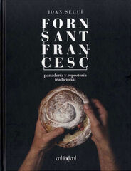 Forn Sant Francesc. Panader&iacute;a y reposter&iacute;a tradicional