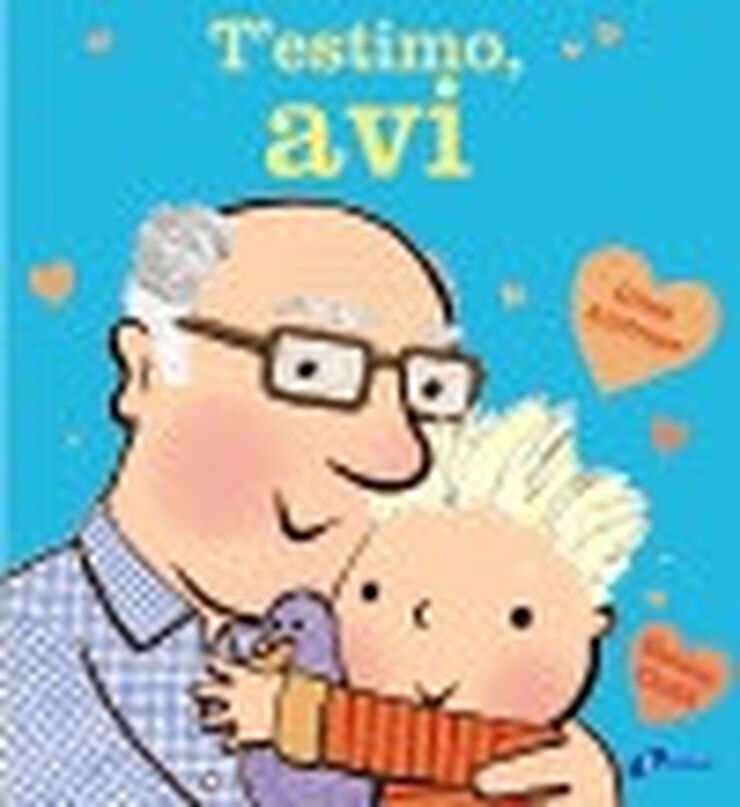 T'estimo, avi