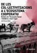 De les col&middot;lectivitzacions a l&rsquo;ecosistema cooperatiu