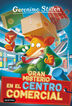 Geronimo Stilton 92. Gran misterio en el centro comercial
