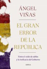 El gran error de la Rep&uacute;blica