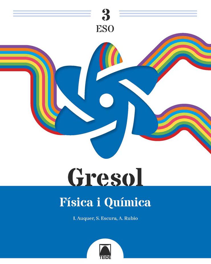 Gresol 3. F&iacute;sica i Qu&iacute;mica 3r ESO