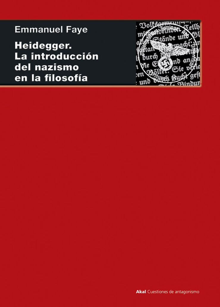 Heidegger. La introducci&oacute;n del nazismo en la filosof&iacute;a