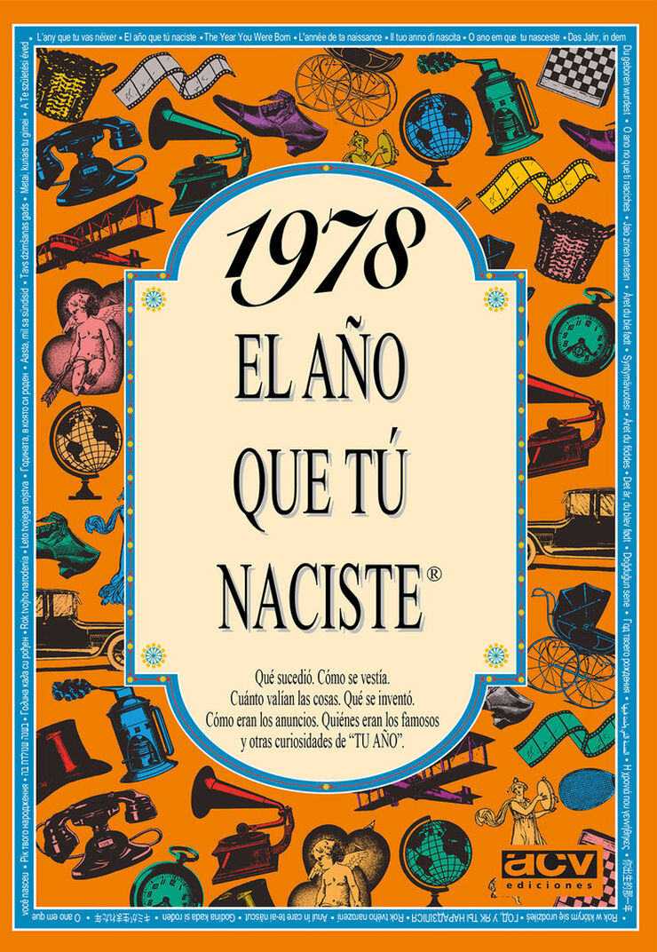 1978 El a&ntilde;o que t&uacute; naciste