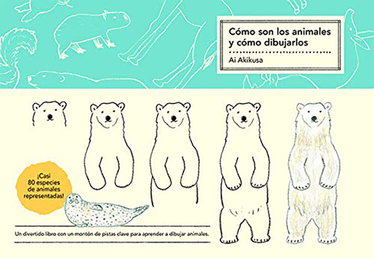 C&oacute;mo son los animales y c&oacute;mo dibujarlos