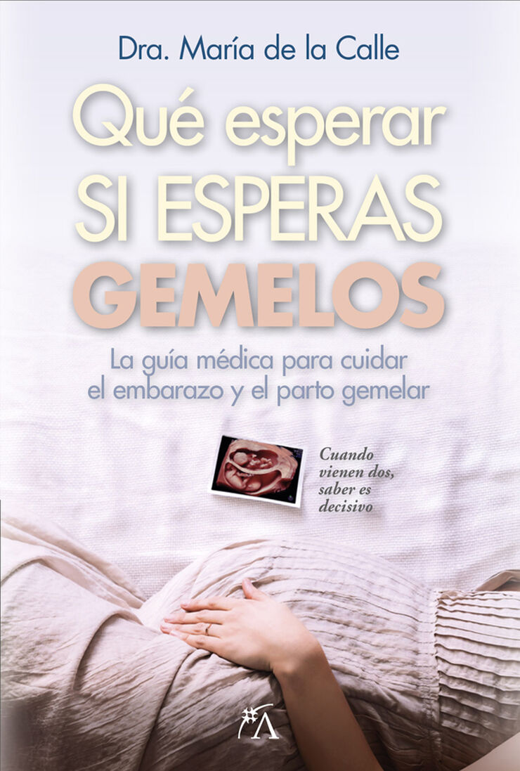Qu&eacute; esperar si esperas gemelos