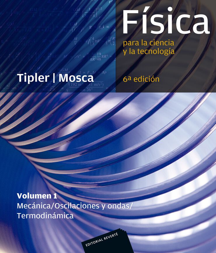 F&iacute;sica para la ciencia y la tecnolog&iacute;a 1