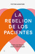 La rebeli&oacute;n de los pacientes