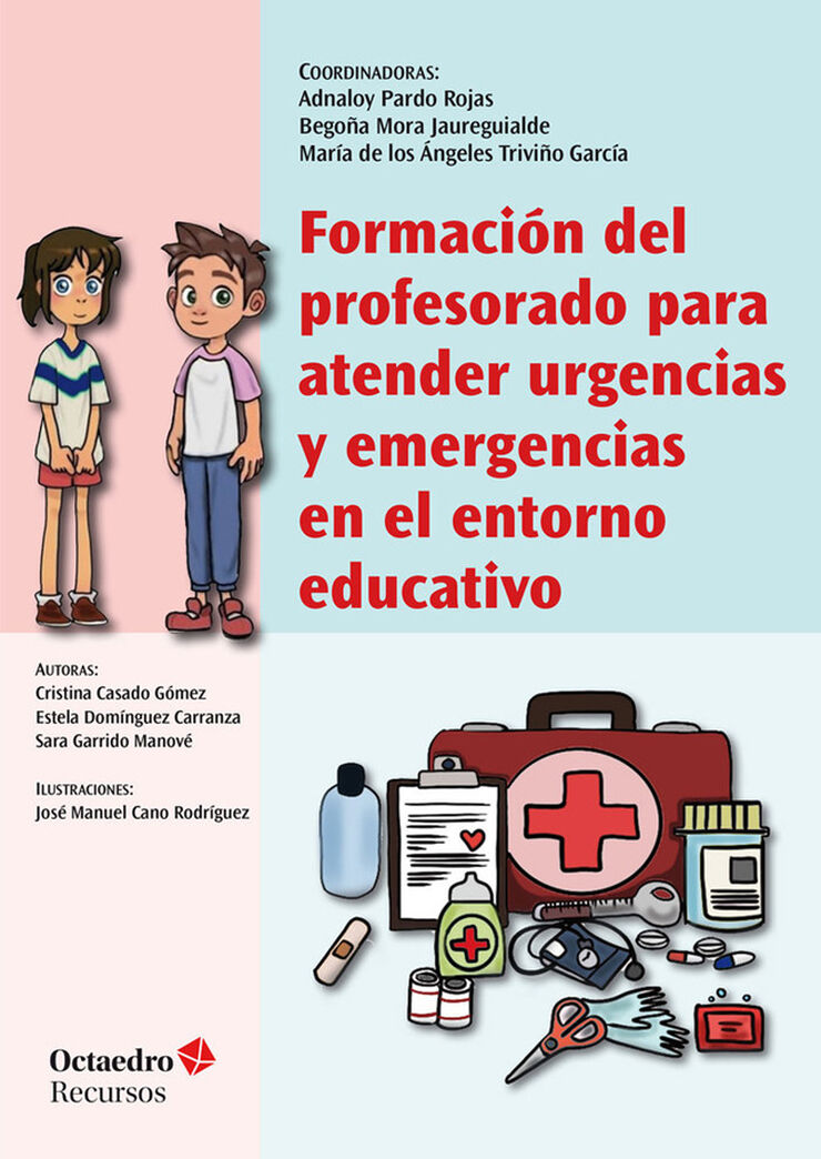 Formaci&oacute;n del profesorado para atender urgencias y emergencias en el entorno educativo