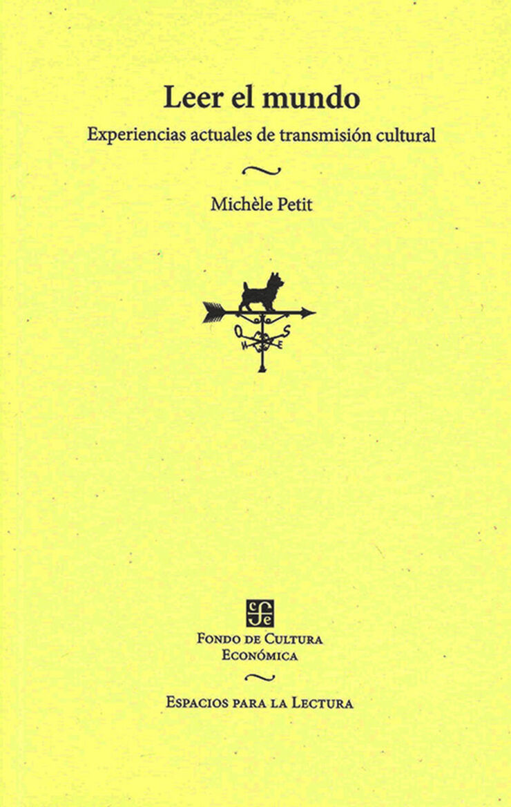 Leer el mundo. Experiencias actuales de transmisi&oacute;n cultural