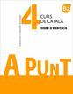 A punt. Curs de catal&agrave;. Llibre d'exercicis, 4