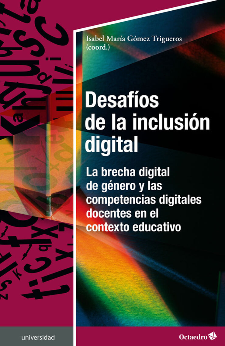 Desaf&iacute;os de la inclusi&oacute;n digital