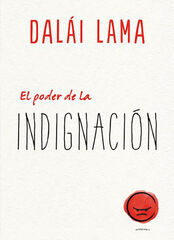El poder de la indignaci&oacute;n