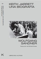 Keith Jarrett. Una biograf&iacute;a