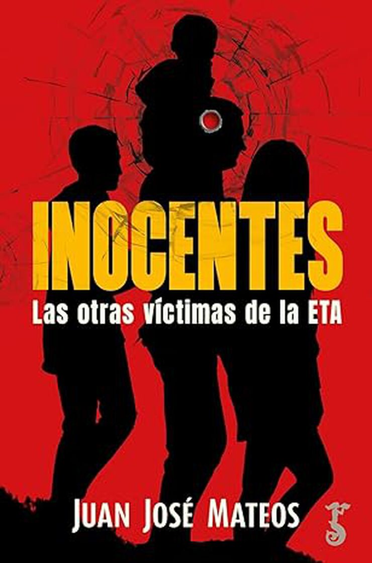 Inocentes, las otras v&iacute;ctimas de ETA