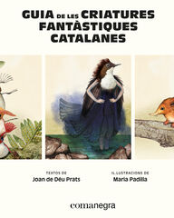 Guia de les criatures fant&agrave;stiques catalanes