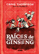 Ra&iacute;ces de ginseng