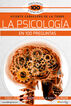 La psicolog&iacute;a en 100 preguntas
