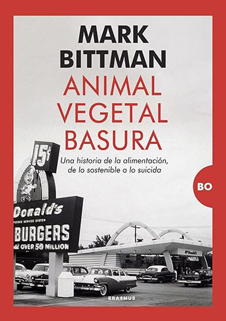 Animal, vegetal, basura