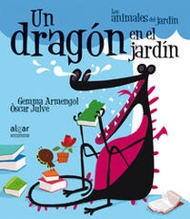 Un drag&oacute;n en el jard&iacute;n