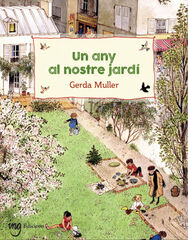 Un any al nostre jard&iacute;