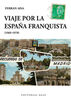 Viaje por la Espa&ntilde;a franquista (1969-197