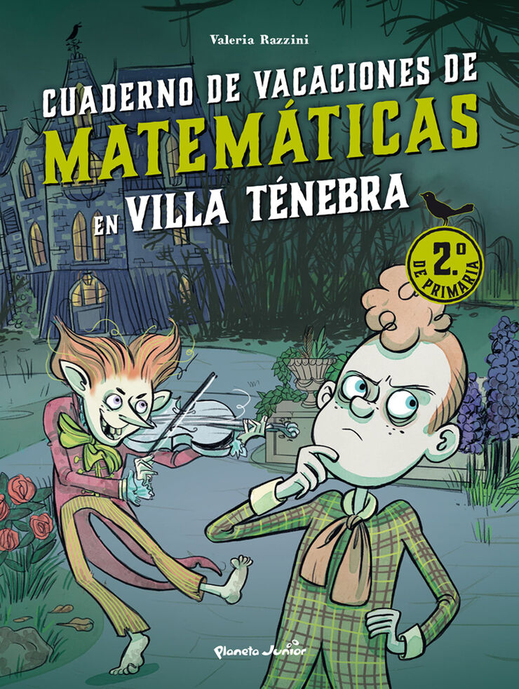 Villa T&eacute;nebra. Cuaderno de vacaciones de matem&aacute;ticas. 2.&ordm; de primaria
