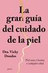 La gran gu&iacute;a del cuidado de la piel