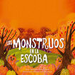 Los montruos con escoba
