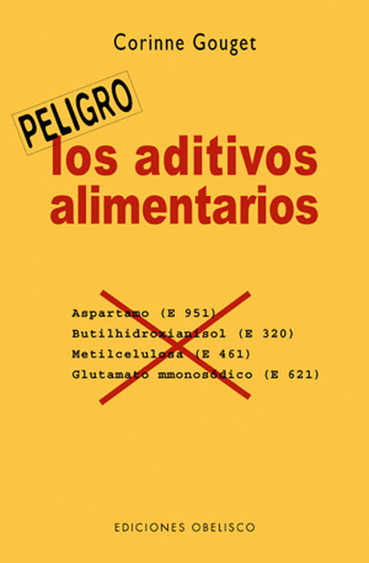 Peligro: los aditivos alimentarios