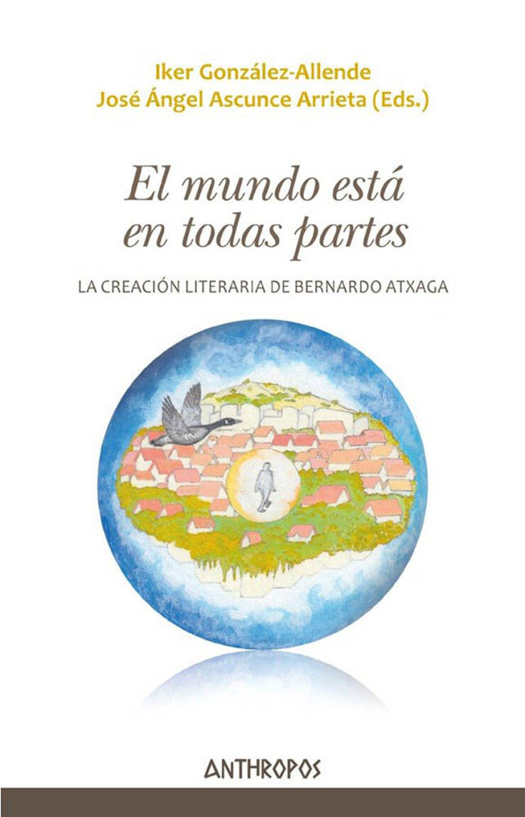 El mundo est&aacute; en todas partes