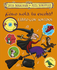 &iexcl;C&oacute;mo mola tu escoba! Libro con sonidos
