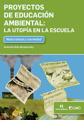 Proyectos de educaci&oacute;n ambiental: La uto