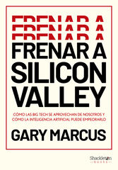 Frenar a Silicon Valley