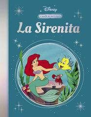 La sirenita (La magia de un cl&aacute;sico Disney)