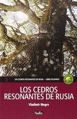 Los cedros resonantes de Rusia