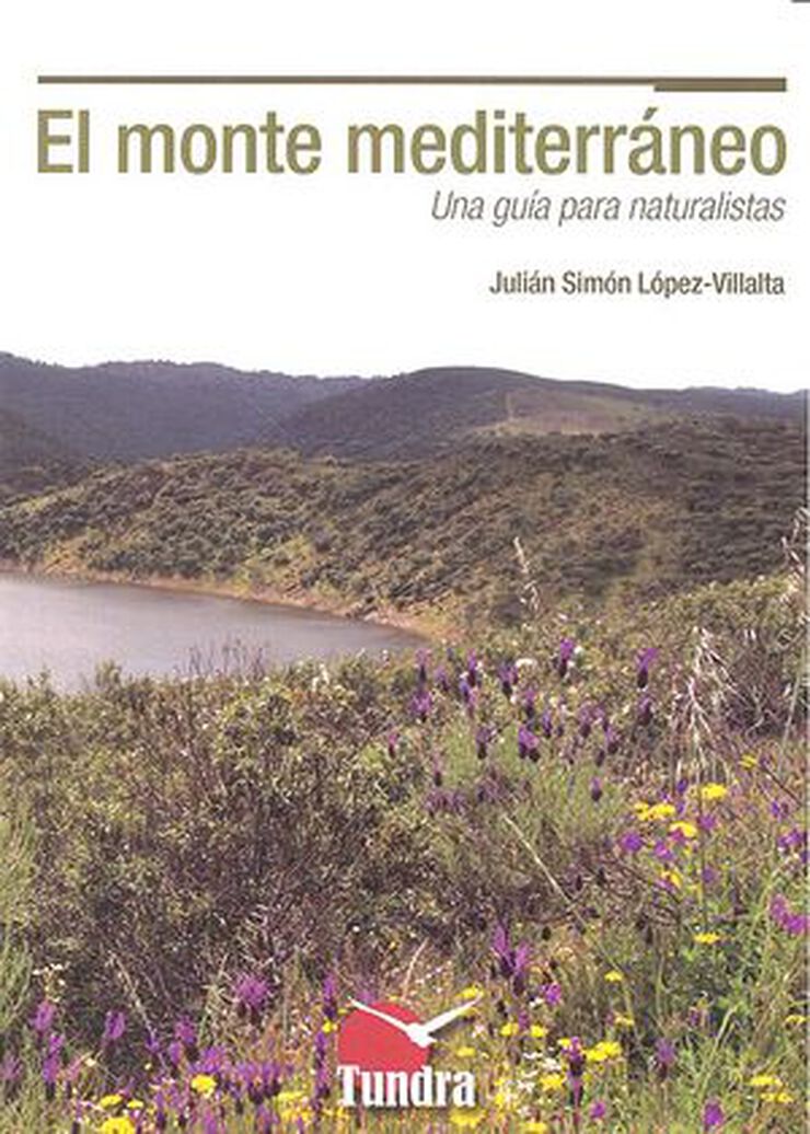 Monte mediterr&aacute;neo. Una gu&iacute;a para natura