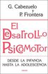 El desarrollo psicomotor