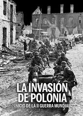 La invasi&oacute;n de Polonia