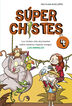 S&uacute;per Chistes. Los mejores chistes de animales (S&uacute;per Chistes 4)
