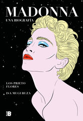 Madonna. Una biograf&iacute;a
