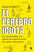 El cerebro idiota