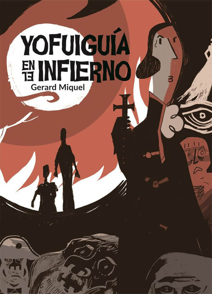Yo fui gu&iacute;a en el infierno
