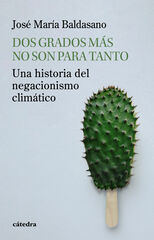 Dos grados m&aacute;s no son para tanto