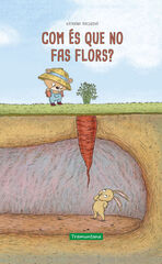 Com &eacute;s que no fas flors?