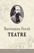 Teatre de Bartomeu Ferr&agrave;