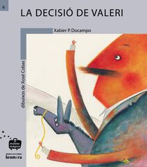 Decisi&oacute; de Valeri, La